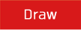Draw